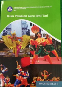 Buku Panduan Guru: Seni Tari