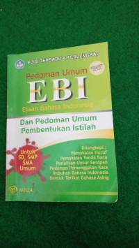 Pedoman Umum EBI Ejaan Bahasa Indonesia Dan Pedoman Umum Pembentukan Istilah