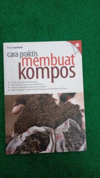 Cara Praktis Membuat Kompos