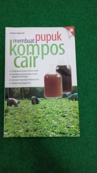 Membuat Pupuk Kompos Cair