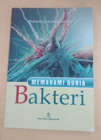 Memahami Dunia Bakteri