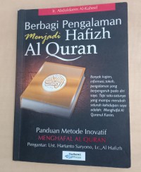 Berbagi Pengalaman Menjadi Hafizh Al-Quran