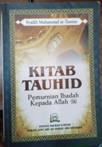 Kitab Tauhid: Pemurnian Ibadah Kepada Allah