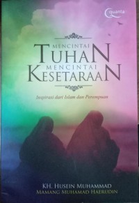 Mencintai Tuhan Mencintai kesetaraan: Inspirasi Dari Islam Dan Perempuan