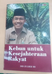 Kebun Untuk Kesejahteraan Rakyat