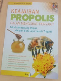 Keajaiban Propolis Dalam Mengobati Penyakit