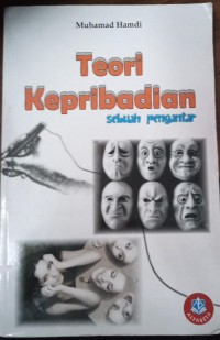 Teori Kepribadian : Sebuah Pengantar