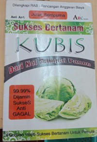 Jurus Sempurna Sukses Bertanam Kubis Dari Nol Sampai Panen