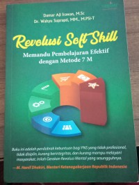 Revolusi Soft Skill: Memandu Pembelajaran Efektif Dengan Metode 7 M