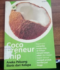 Coco Preneur Ship: Aneka Peluang Bisnis Dari Kelapa