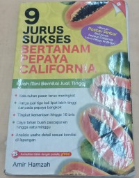 9 Jurus Sukses Bertanam Pepaya California