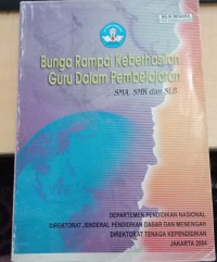 Bunga Rampai keberhasilan Guru Dalam Pembelajaran SMA, SMK dan SLB