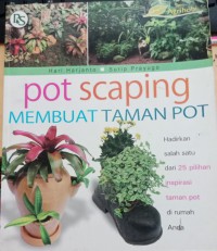 Pot Scaping : Membuat Taman Pot