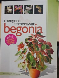 Mengenal dan merawat begonia