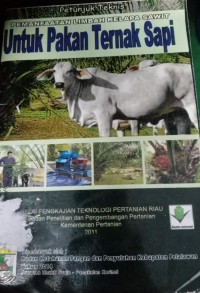 Pemanfaatan Limbah Kelapa Sawit Untuk Pakan Ternak Sapi