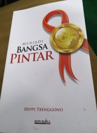 Menjadi Bangsa Pintar