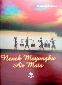 Nenek Moyangku Air mata