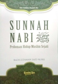 Sunnah Nabi Pedoman Hidup Muslim Sejati