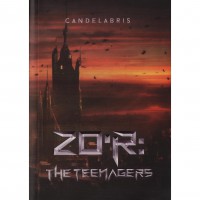 ZO'R : The Teenagers