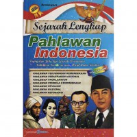 Sejarah Lengkap : Pahlawan Indonesia