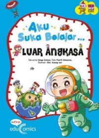 Aku Suka Belajar Luar Angkasa