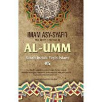 Al-UMM: Kitab Induk Fiqih Islam