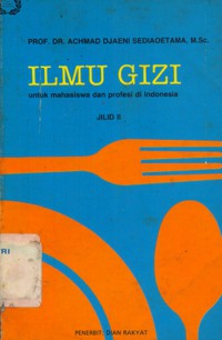 Ilmu Gizi untuk mahasiswa dan provesi di Indonesia