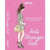 Anti Stranger Girl