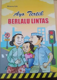 Ayo Tertib Berlalu Lintas