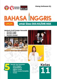 Bahasa Inggris Umum Untuk Siswa SMA-MA/SMK-MAK