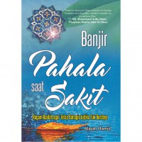 Banjir Pahala Saat Sakit