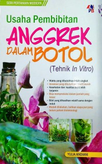 Usaha Pembibitan Anggrek Dalam Botol (Teknik In Vitro)