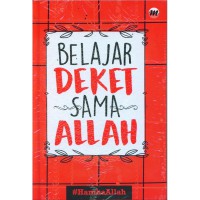 Belajar Dekat Sama Allah