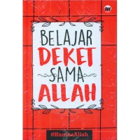 Belajar Dekat Sama Allah