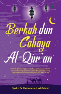 Berkah dan Cahaya Al-Qur'an