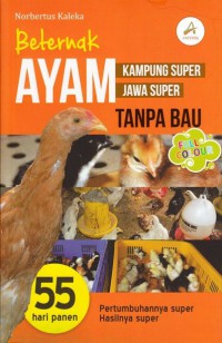 Beternak Ayam Kampung Super Jawa Super Tanpa Bau