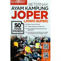 Beternak Ayam Kampung Joper (Jowo Super) 50 Hari Panen