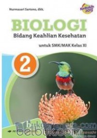 Biologi Bidang Keahlian Kesehatan untk SMK/MAK Kelas XI