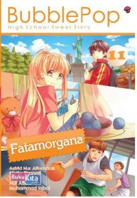 Bubblepop #11: Fatamorgana