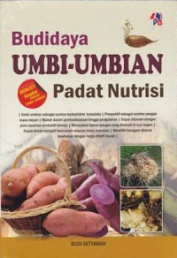 Budidaya Umbi- Umbian Padat Nutrisi