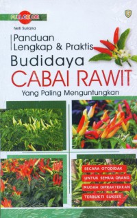 Panduan Lengkap & Praktis Budidaya Cabai Rawit Yang Paling Menguntungkan