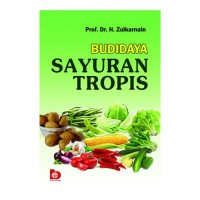 Budidaya Sayuran Tropis