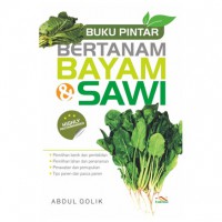 Buku Pintar Bertanam Bayam & Sawi