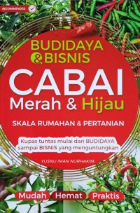 Budidaya & Bisnia Cabai Merah & Hijau: Skala Rumahan & Pertanian