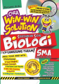 Cara Win-Win Solution Selesaikan Soal Biologi SMA Kelas X, XI dan XII