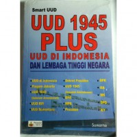 UUD 1945 Plus UUD Di Indonesia Dan LEmbaga Tinggi Negara