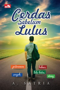 Cerdas Sebelum Lulus