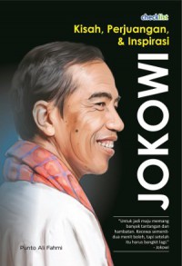 Kisah, Perjuangan Dan Inspirasi JOKOWI