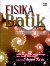 Fisika Batik: Implementasi Kreatif Melalui Sifat Fraktal Pada BAtik Secara Komputasional