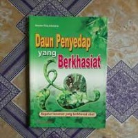 Daun Penyedap Yang Berkhasiat: Seputar Tanaman Yang Berkhasiat Obat